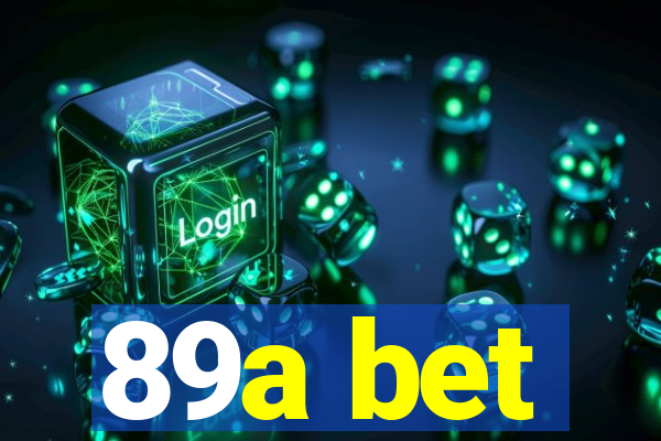 89a bet